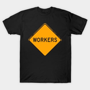 Workers T-Shirt